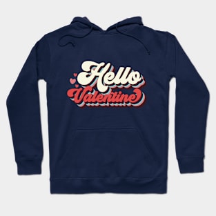 Hello Valentine Hoodie